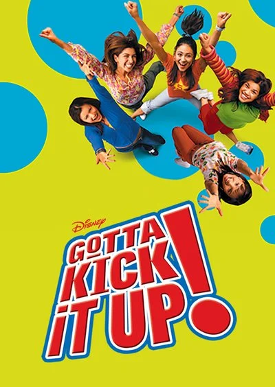 Poster Gotta Kick it Up