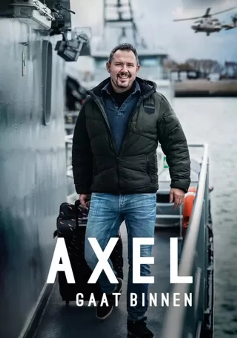 Affiche de Axel Gaat Binnen