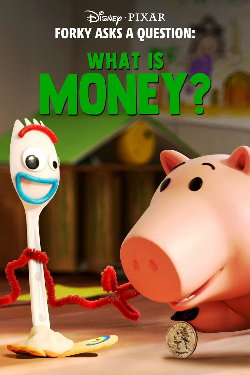 Poster van Forky Asks a Question: What is Money?