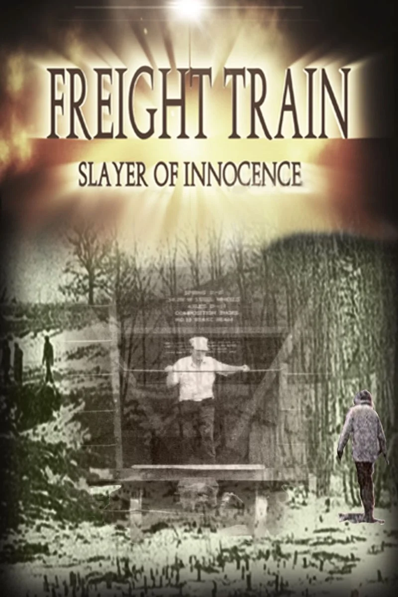 Affiche de Freight Train: Slayer of Innocence