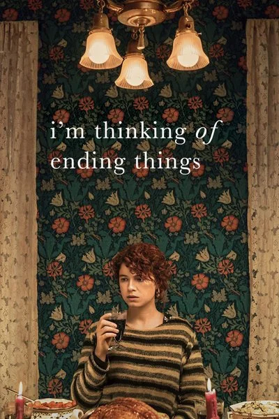Poster I'm Thinking of Ending Things