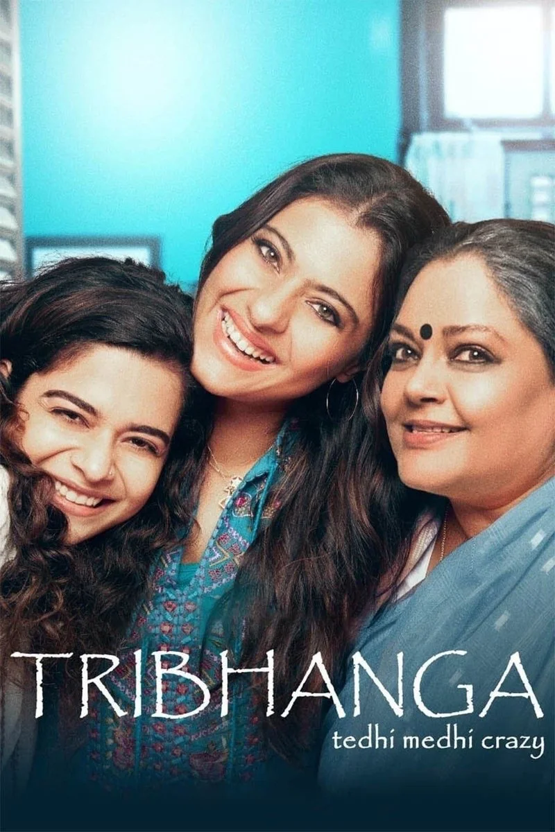 Poster van Tribhanga - Tedhi Medhi Crazy