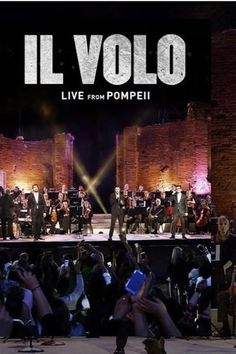 Poster van Il Volo - Live from Pompeii