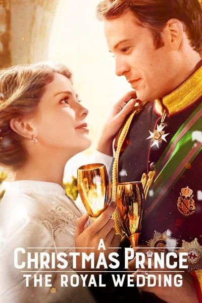 Affiche A Christmas Prince: The Royal Wedding