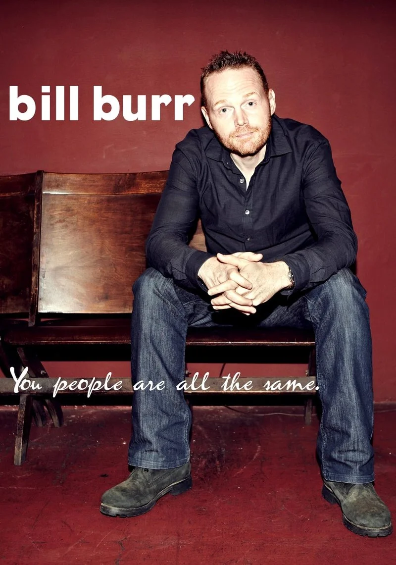 Poster van Bill Burr: You People Are All the Same