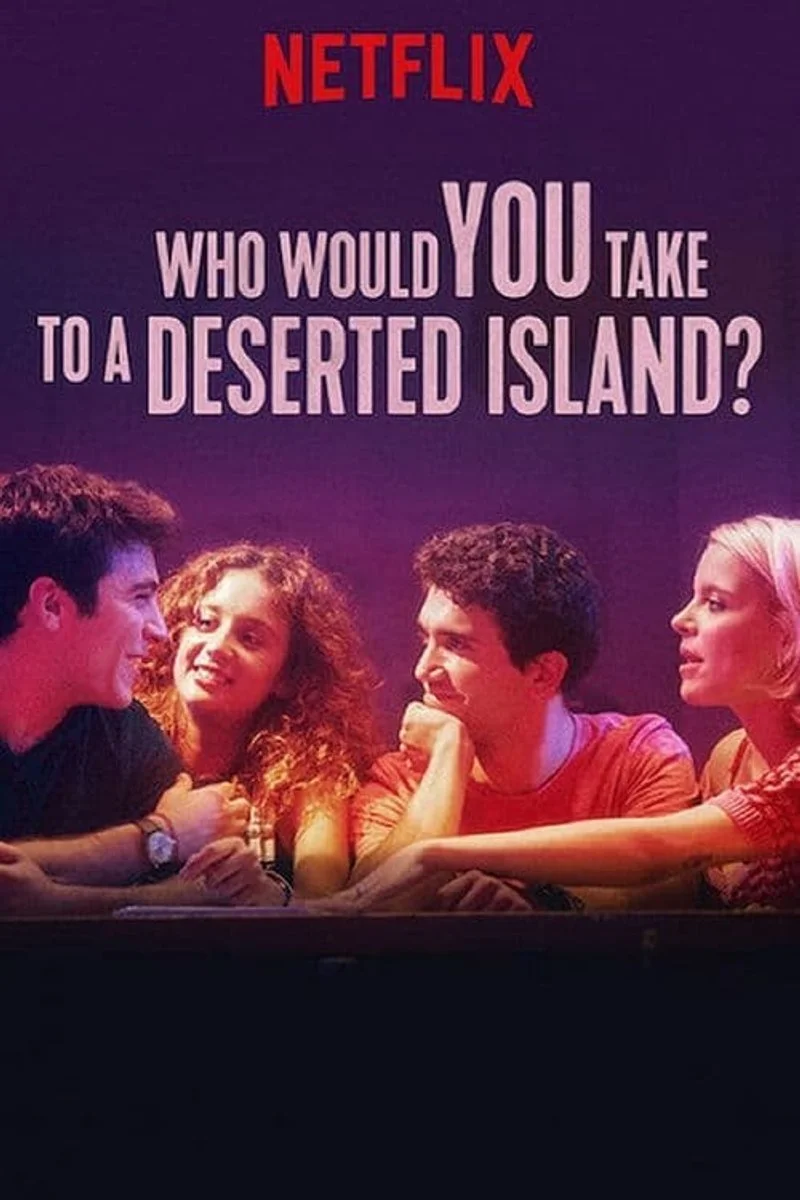 Poster van Who Would You Take to a Deserted Island?