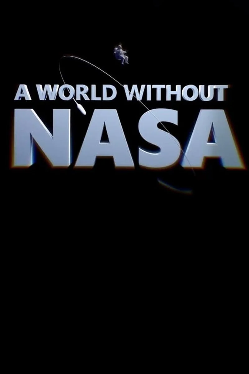 Poster van A World Without NASA