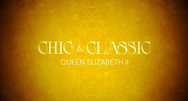 Affiche de Chic & Classic: Queen Elizabeth II