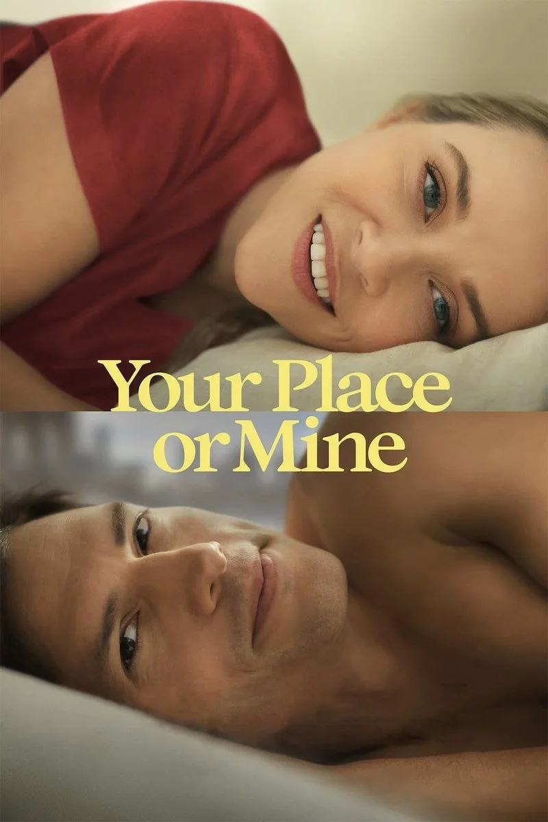 Poster van Your Place or Mine