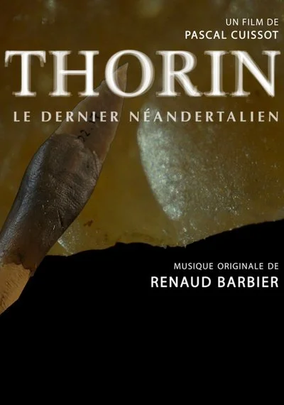 Affiche Thorin, le dernier Néandertalien