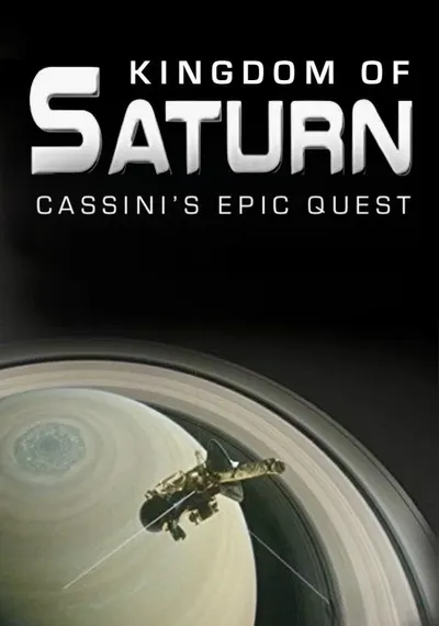 Poster Kingdom of Saturn: Cassini's Epic Quest