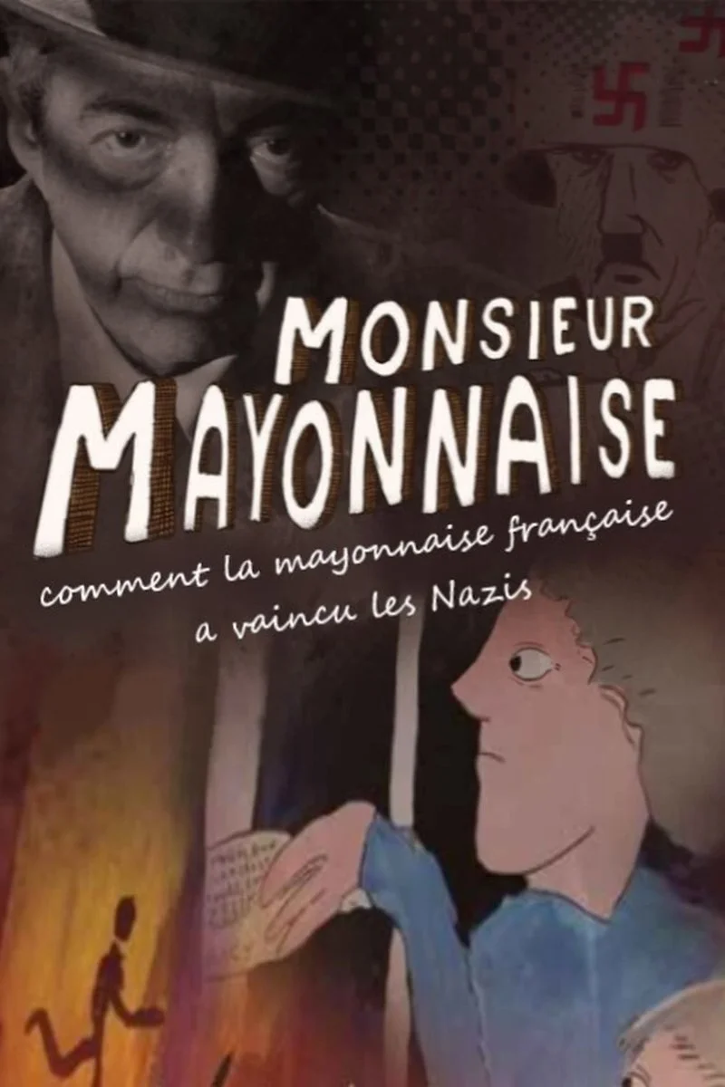 Affiche de Monsieur Mayonnaise