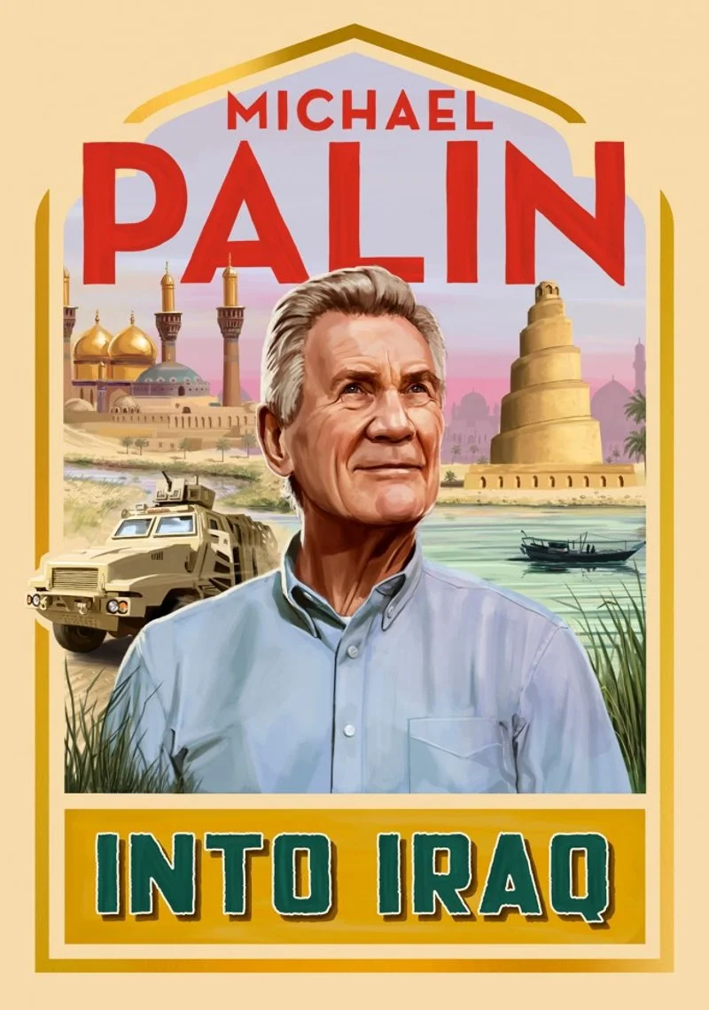Affiche de Michael Palin: Into Iraq