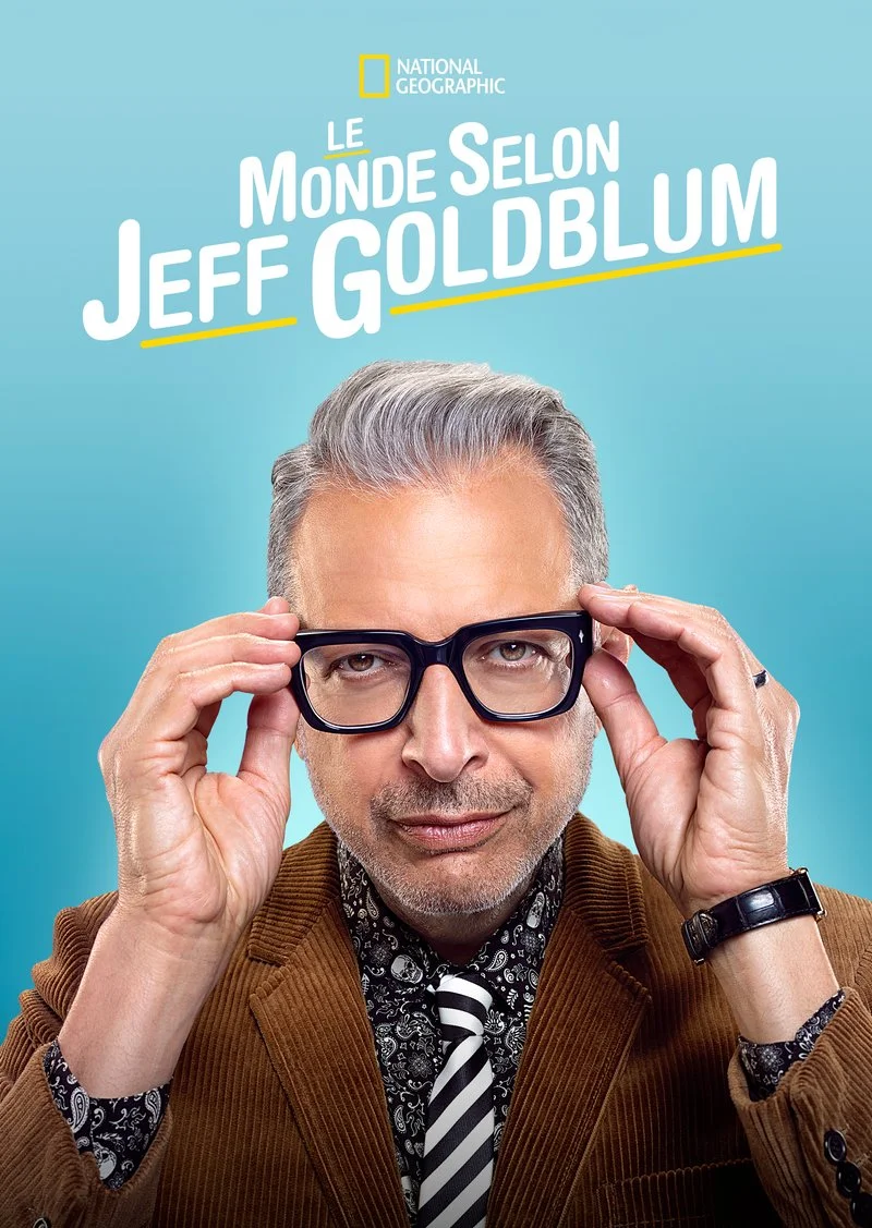 Affiche de Le monde selon Jeff Goldblum