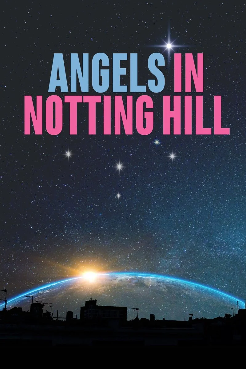 Affiche de Angels in Notting Hill