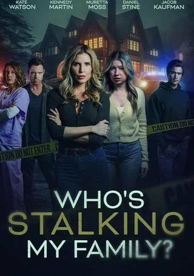 Poster Who's Stalking My Family?