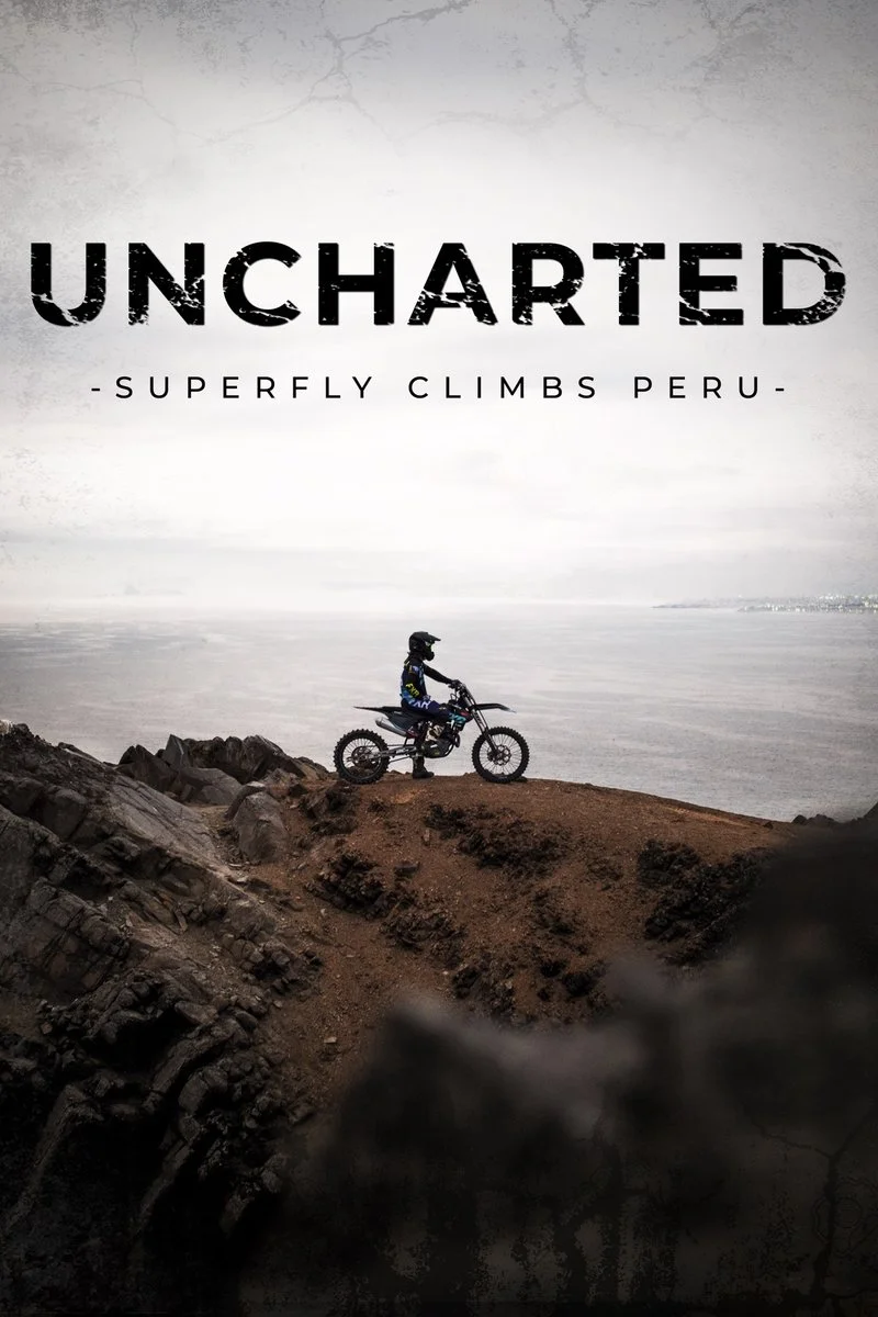 Affiche de Uncharted: Superfly Climbs Peru