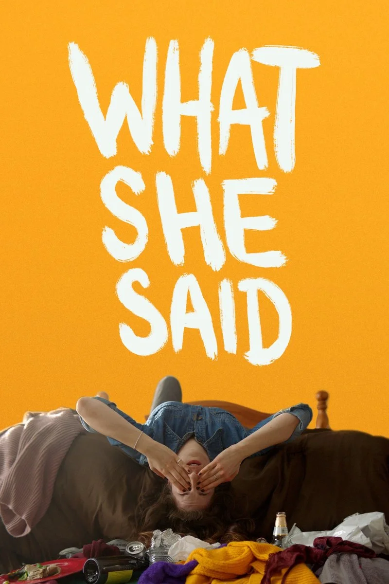 Affiche de What She Said