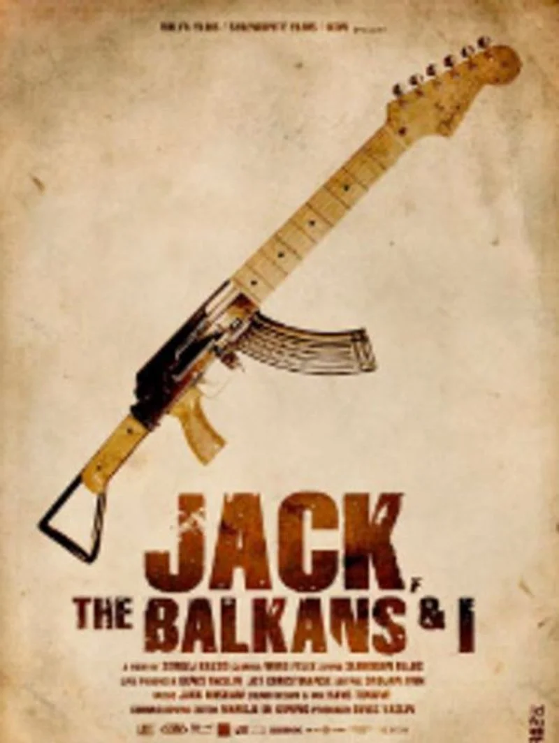 Affiche de Jack, the Balkans and I