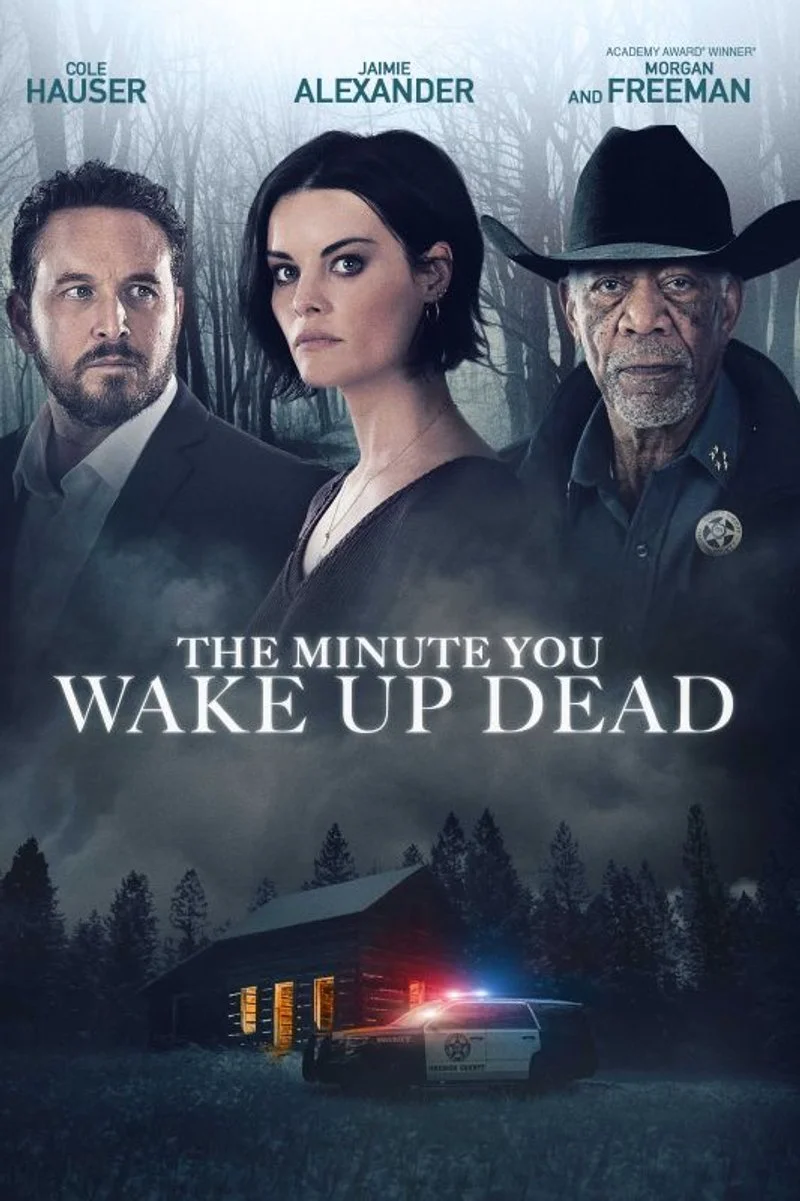 Affiche de The Minute You Wake up Dead
