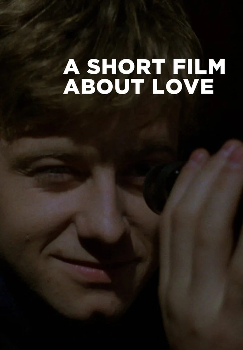 Poster van A SHORT FILM ABOUT LOVE