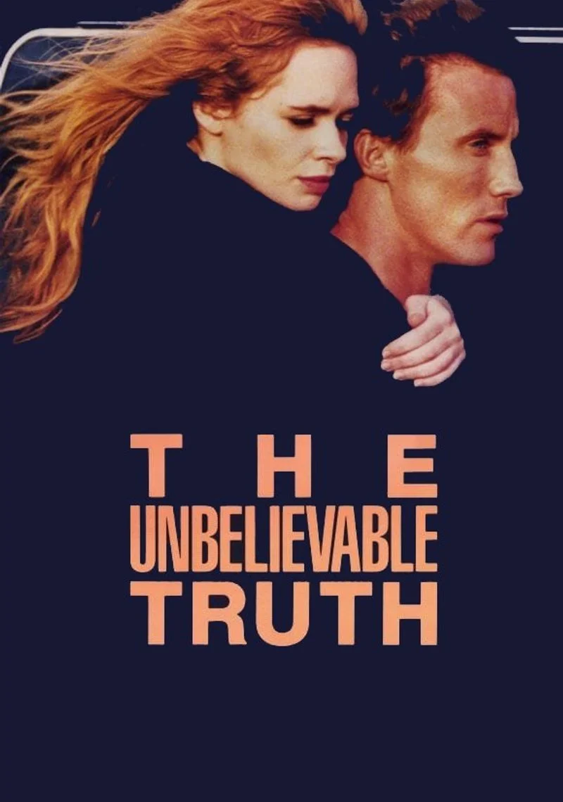 Affiche de The Unbelievable Truth