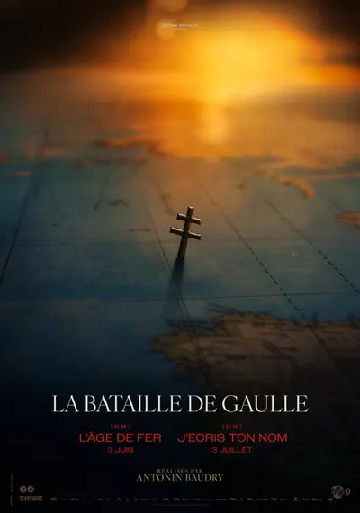 Affiche La Bataille de Gaulle: L’âge de Fer