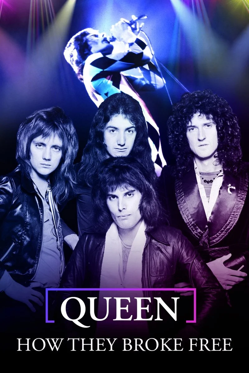 Affiche de Queen: How They Broke Free