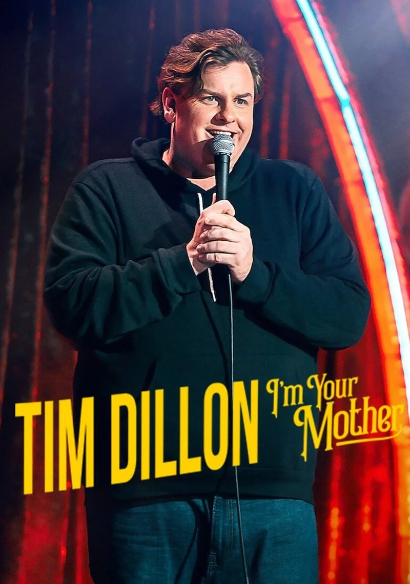 Poster van Tim Dillon: I'm Your Mother