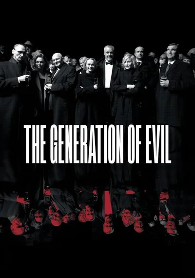 Poster The Generation of Evil