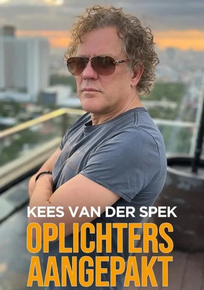 Affiche Kees van der Spek: Oplichters aangepakt