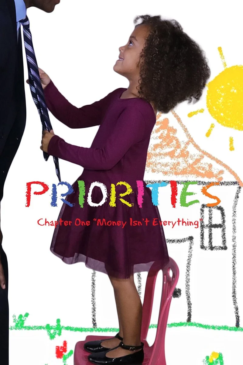 Poster van Priorities Chapter One “Money Isn’t Everything"