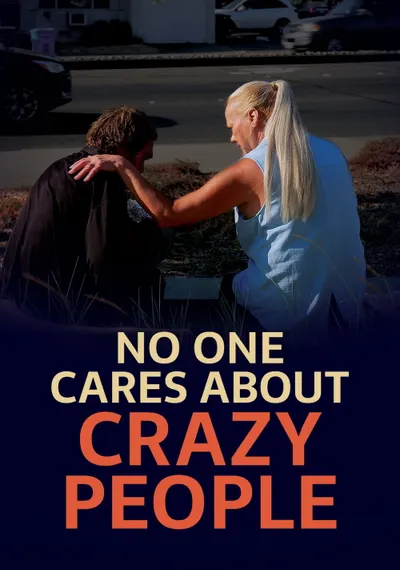 Poster No One Cares About Crazy People