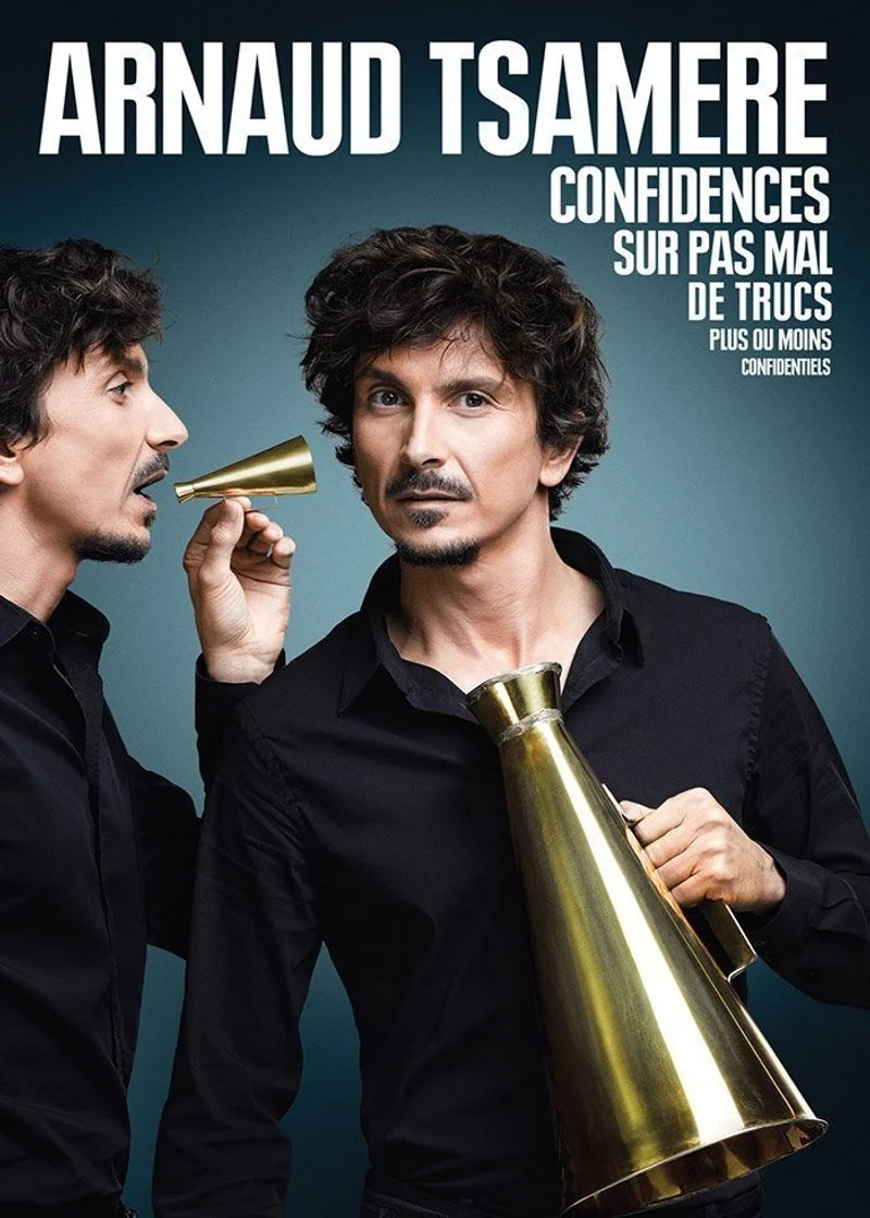 Poster van Arnaud Tsamere Confidences Sur Pas Mal De Truc