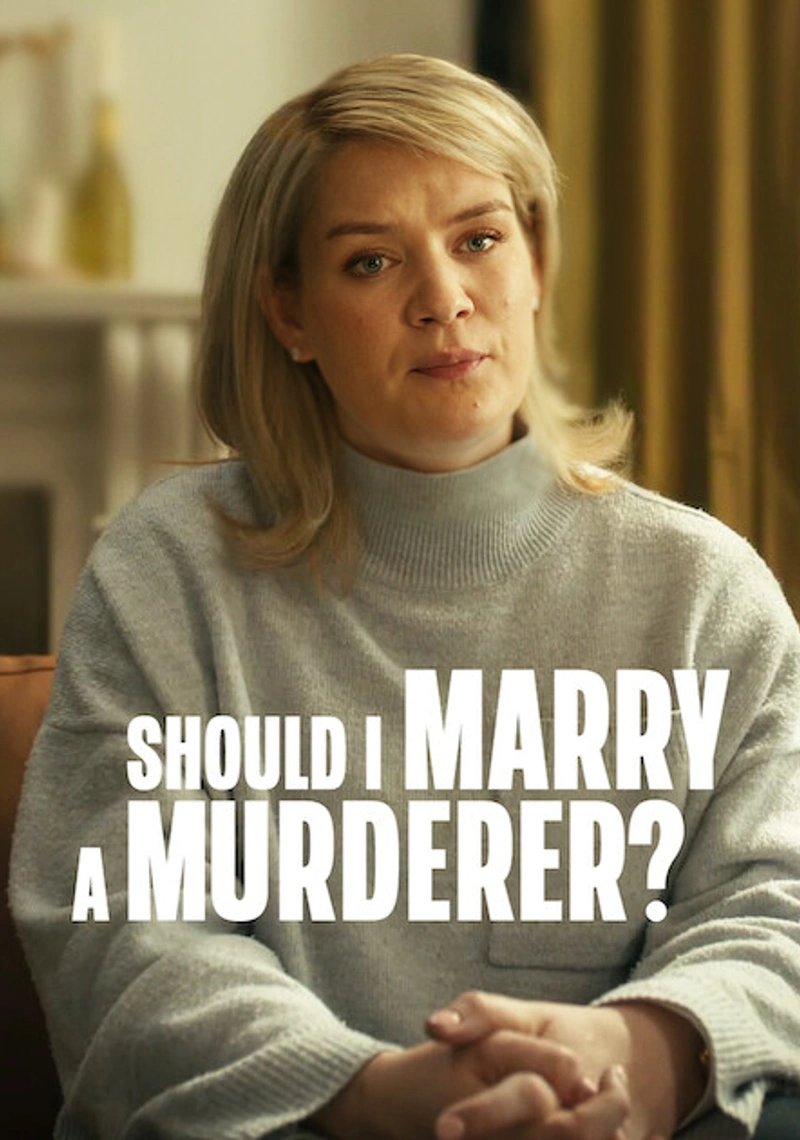 Poster van Should I Marry A Murderer?