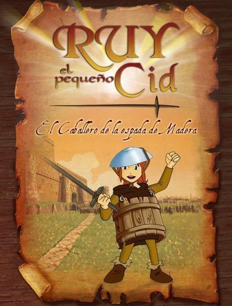 Poster van Ruy, el pequeño Cid: el caballero de la espada de madera