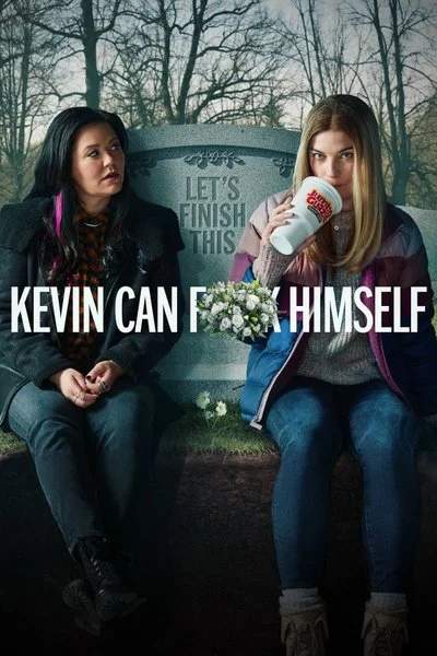 Poster Kevin Can F Himself