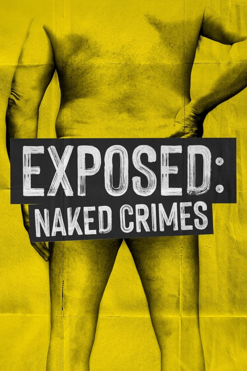 Poster van Exposed: Naked Crimes