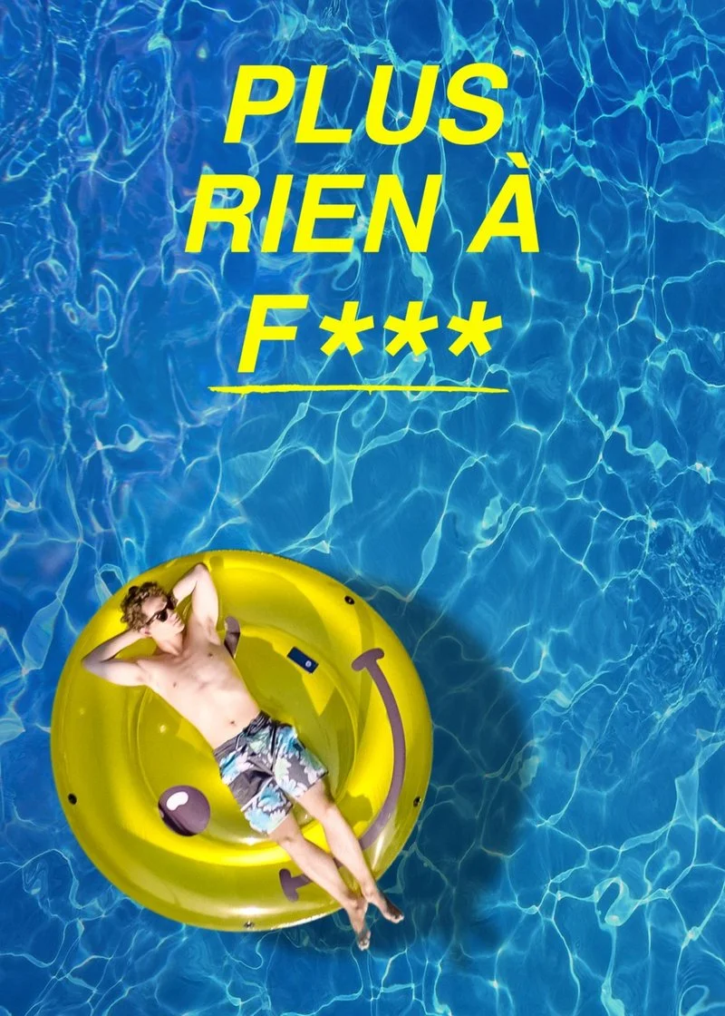 Affiche de Plus rien à f***