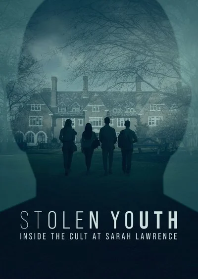 Poster Stolen Youth: Inside the Cult at Sarah Lawrence