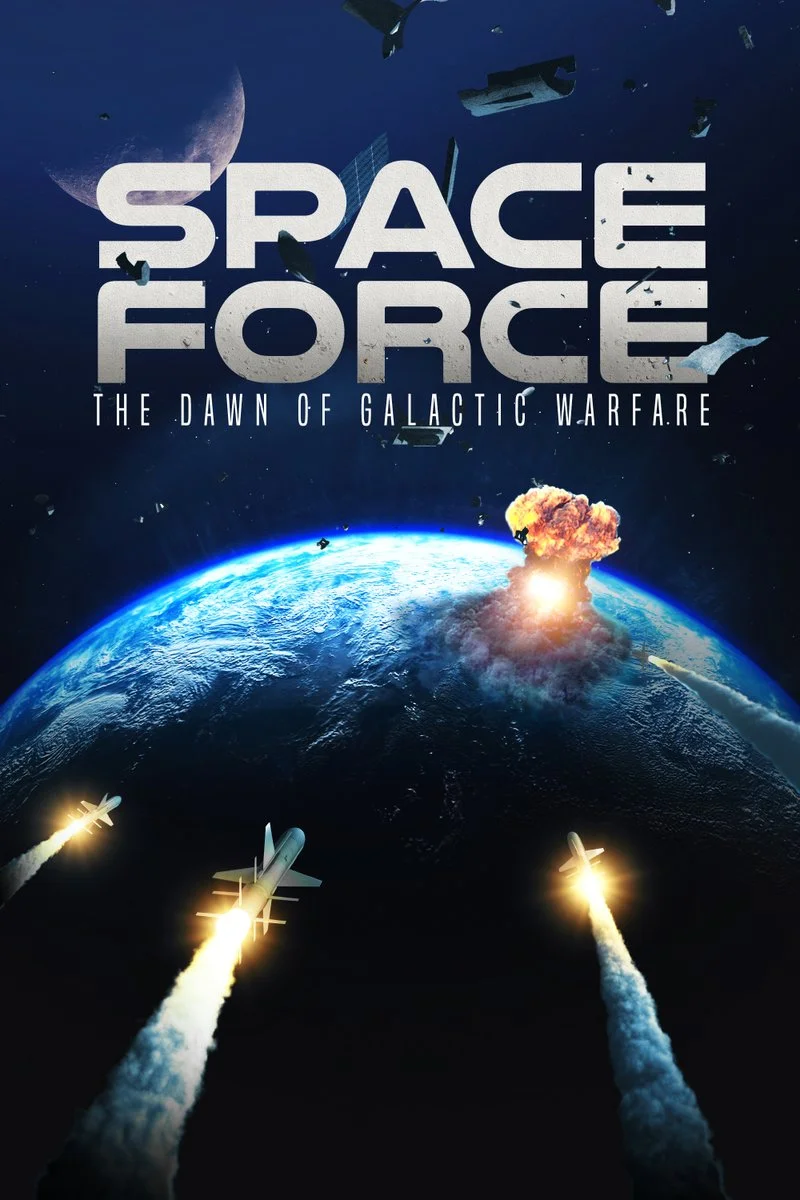 Affiche de Space Force: The Dawn of Galactic Warfare