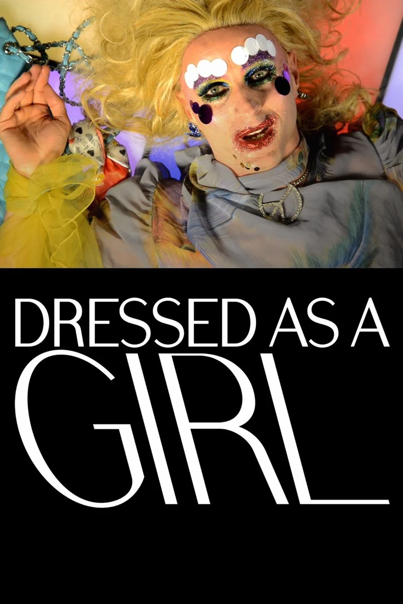 Affiche de Dressed as a Girl