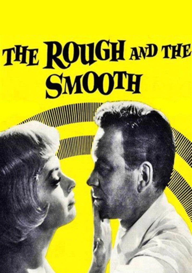 Poster van The Rough And The Smooth