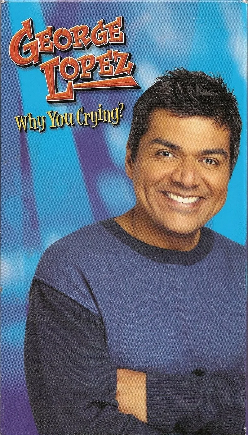 Poster van George Lopez: Why You Crying?