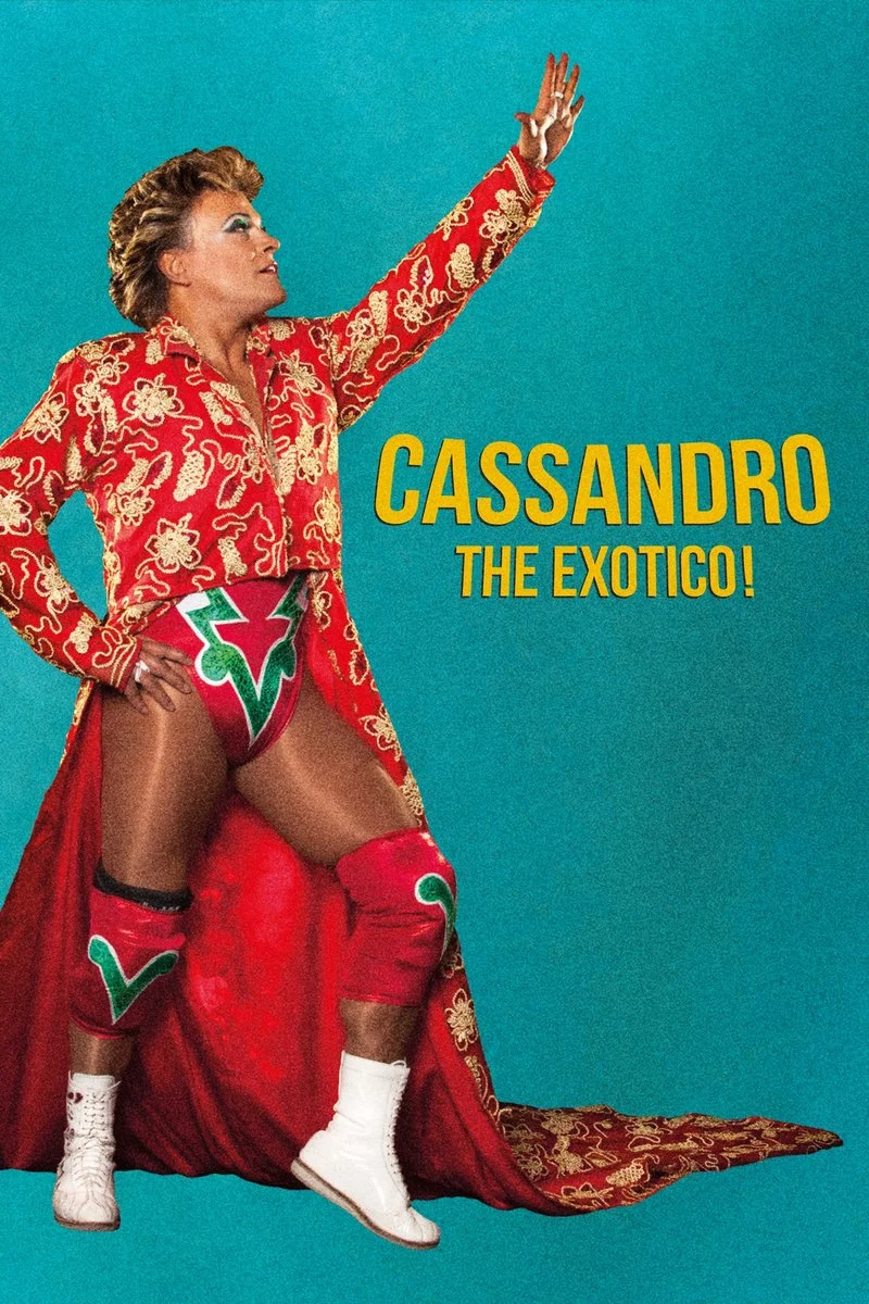 Poster van Cassandro, the Exotico!
