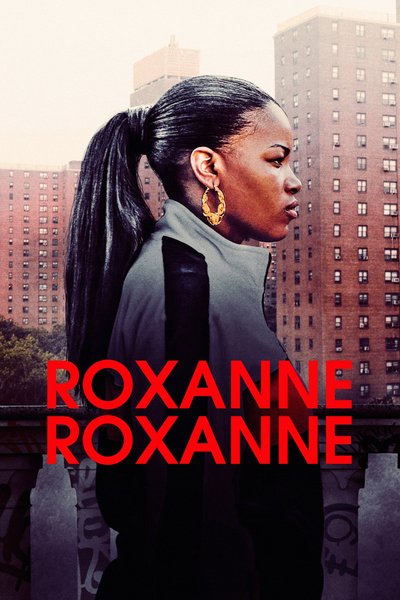 Poster Roxanne Roxanne