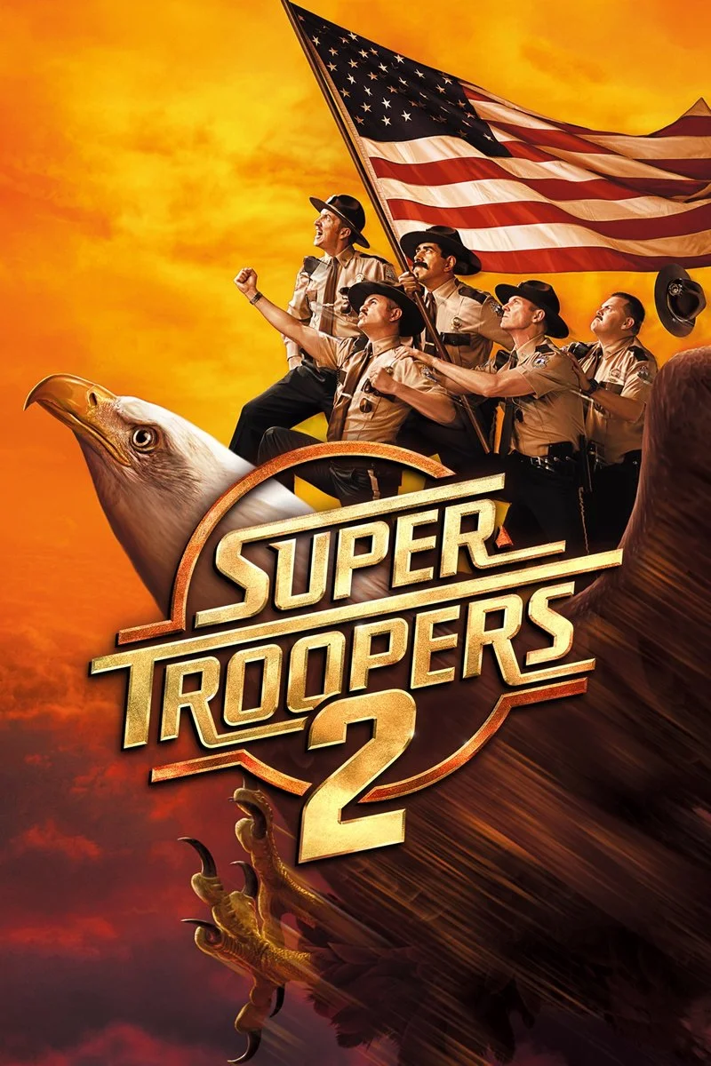 Affiche de Super Troopers 2