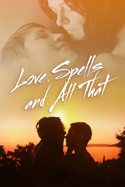 Affiche Love, Spells and All That