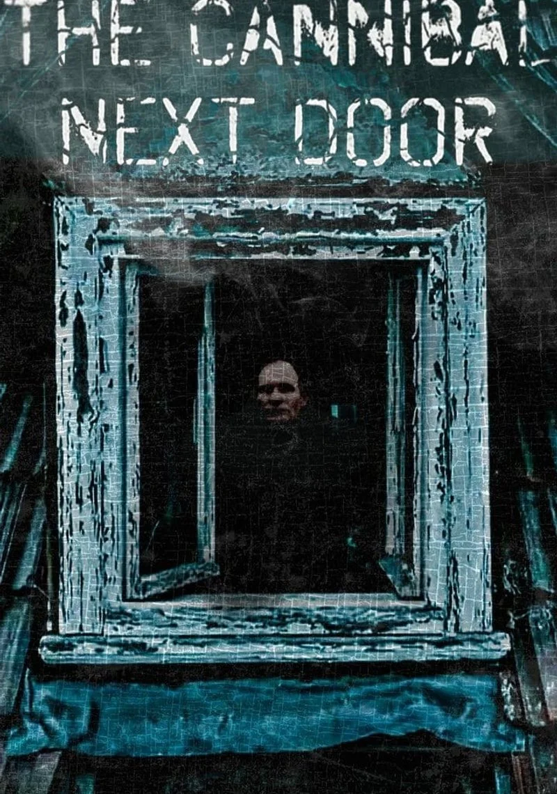 Affiche de The Cannibal Next Door