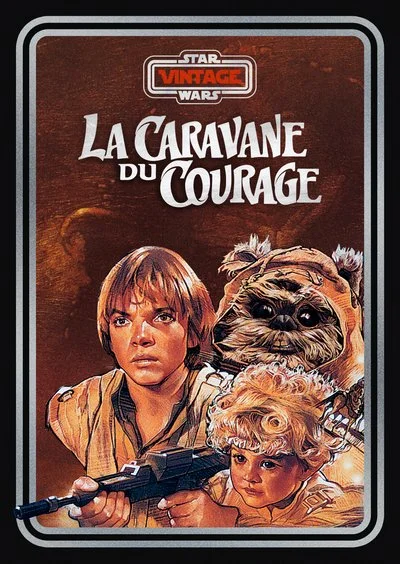 Affiche Star Wars Vintage : La Caravane du courage